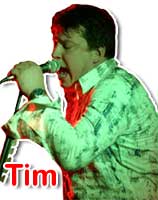 Tim - Vocals/Rhythm Guitar